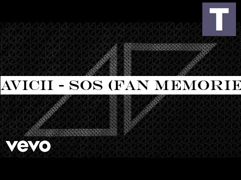 Avicii - SOS (Fan Memories Video) ft. Aloe Blacc