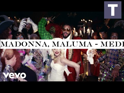 Madonna, Maluma - Medell iacute;n