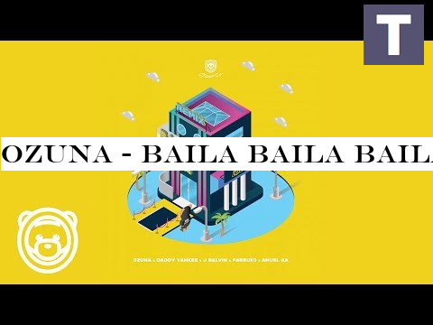 Ozuna - Baila Baila Baila (Remix) Feat. Daddy Yankee, J Balvin, Farruko, Anuel AA (Audio Oficial)