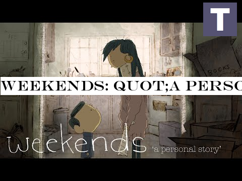Weekends: A Personal Story