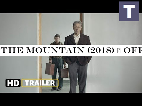 The Mountain (2018) | OFFICIAL TRAILER