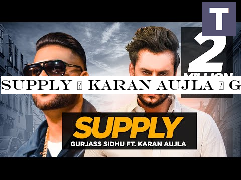 SUPPLY | Karan Aujla | Gurjas Sidhu| Deep Jandu | Latest Songs | ST Studio | Ditto Music