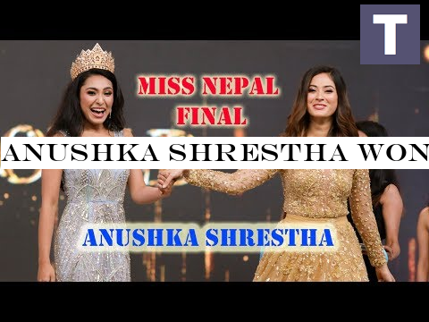 Anushka Shrestha Won the Miss Nepal World 2019 Title | Onlinekhabar