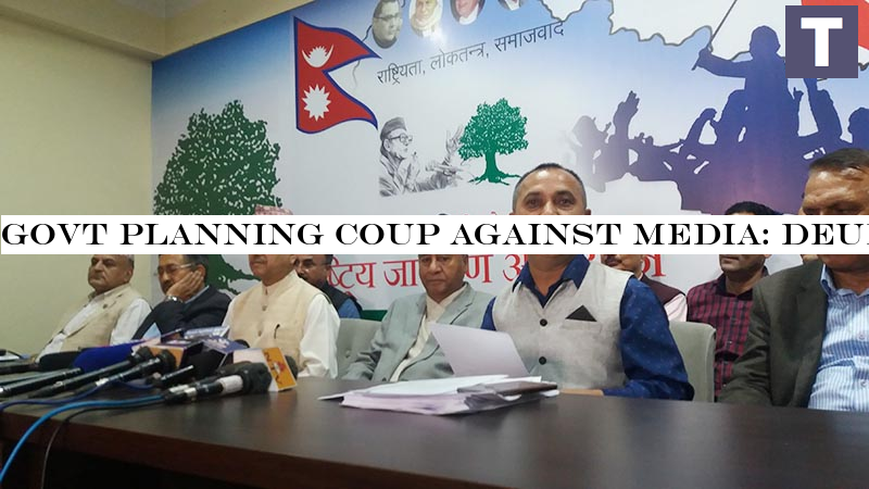 Govt planning coup against media: Deuba