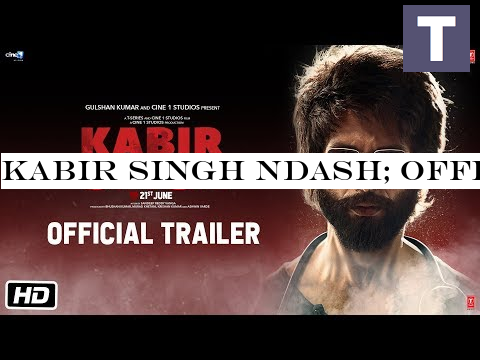 Kabir Singh Official Trailer | Shahid Kapoor, Kiara Advani | Sandeep Reddy Vanga | 21st June 2019
