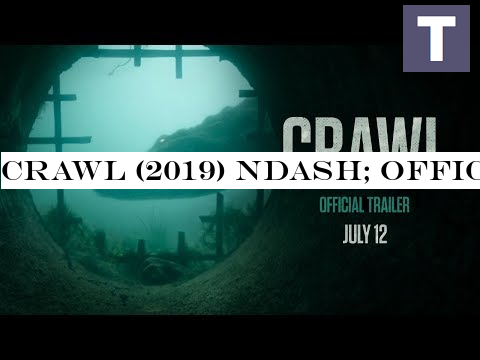 Crawl (2019) Official Trailer Paramount Pictures