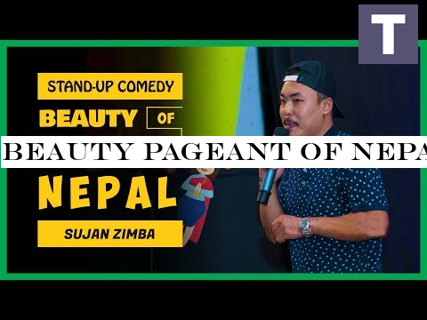 Beauty Pageant of Nepal | Stand-up Comedy by Sujan Zimba
