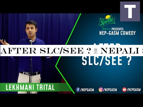 After SLC/SEE | Nepali Stand-Up Comedy | Lekhmani Trital | Nep-Gasm Comedy