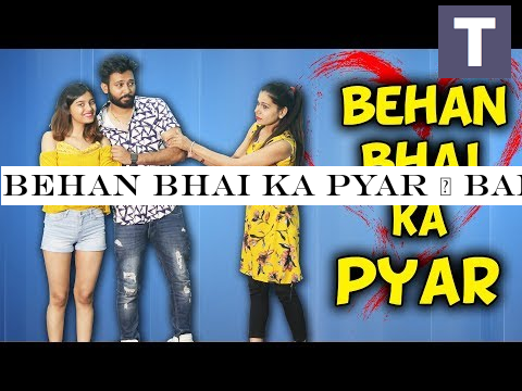 BEHAN BHAI KA PYAR | BakLol Video