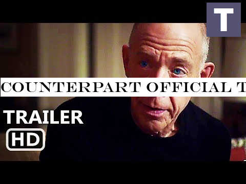 COUNTERPART Official Trailer (2018) J. K. Simmons, Thriller TV Show HD