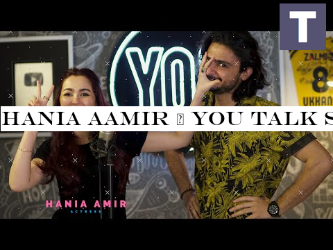 HANIA AAMIR | YOU TALK SHOW | EP 4 | ACTING