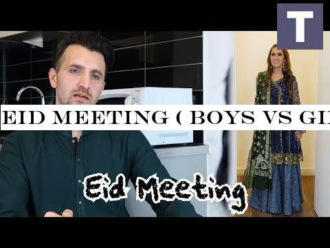 Eid Meeting ( Boys vs Girls) | OZZY RAJA