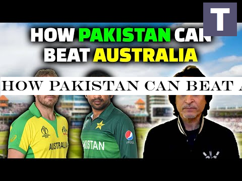 How Pakistan Can Beat Australia | World Cup 2019 | Ramiz Speaks