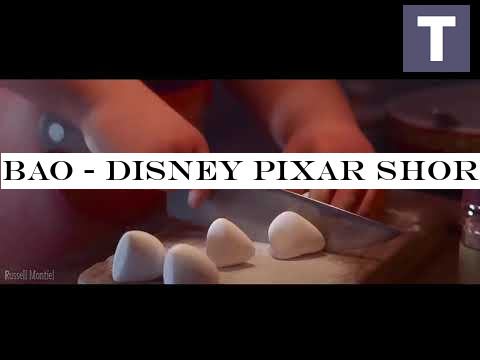 Bao - Disney Pixar Short Film