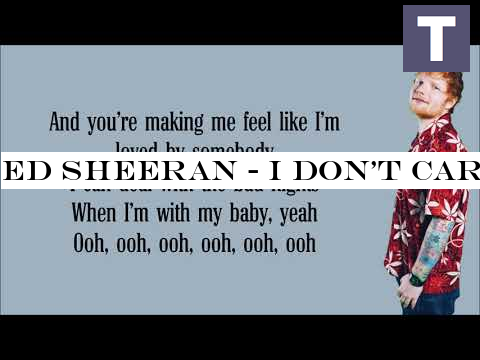 Ed Sheeran - I Don't Care (Lyrics) Ft. Justin Bieber