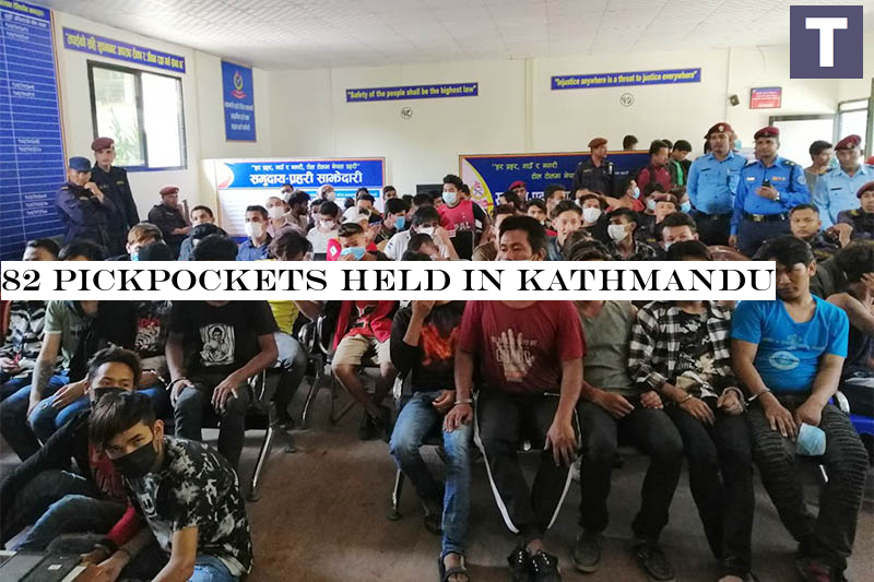 82 pickpockets held in Kathmandu