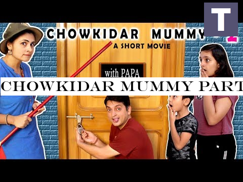 CHOWKIDAR MUMMY Part 2 with Papa | Short Movie Types of Kids | Aayu and Pihu Show