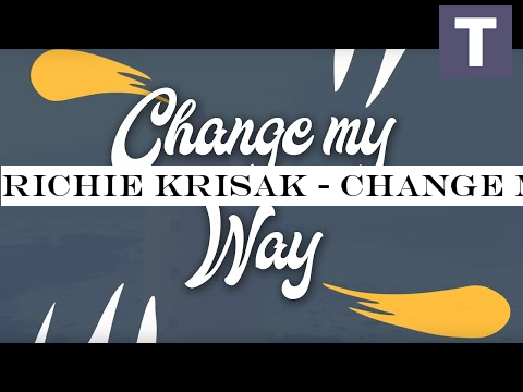 Richie Krisak - Change My Way ft. Rakan (Lyrics Video)