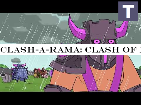 Clash-A-Rama: Clash of P.E.K.K.As (Clash of Clans)
