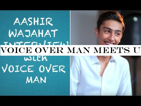 Voice Over Man meets up with Aashir Wajahat