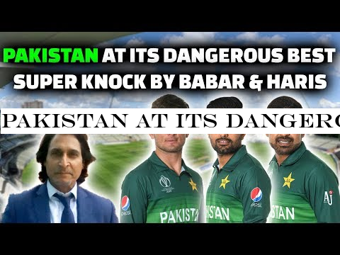 Pakistan at its Dangerous Best | Superb Knock by Babar -Haris