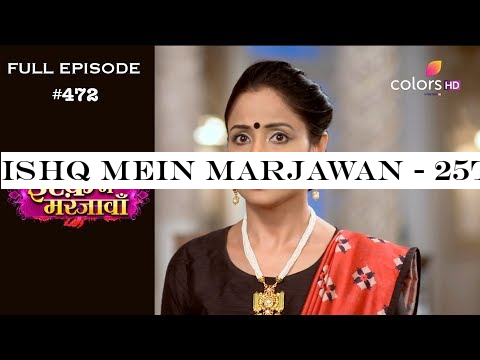 Ishq Mein Marjawan - 25th June 2019 - इश्क़ में मरजावाँ - Full Episode