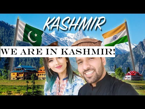 WE ARE IN KASHMIR!