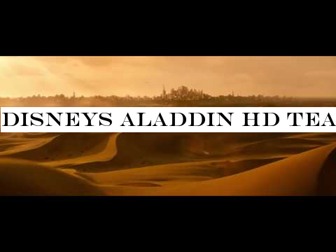 Disneys Aladdin HD Teaser Trailer | MuktaA2 Cinemas, Juffair Mall, Bahrain