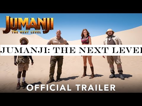 JUMANJI: THE NEXT LEVEL - Official Trailer (HD)