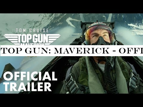 Top Gun: Maverick - Official Trailer (2020) - Paramount Pictures