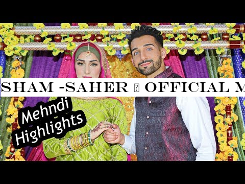 SHAM -SAHER | Official Mehndi Highlights