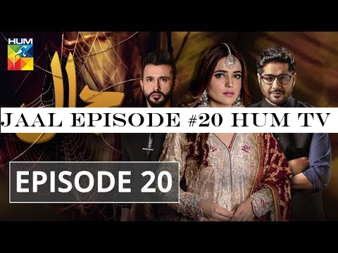 Jaal Episode #20 HUM TV Drama 19 July 2019