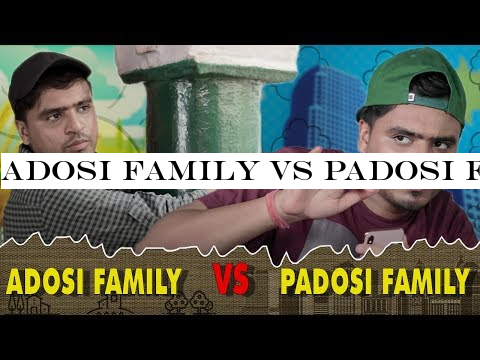 Adosi Family Vs Padosi Family - Amit Bhadana