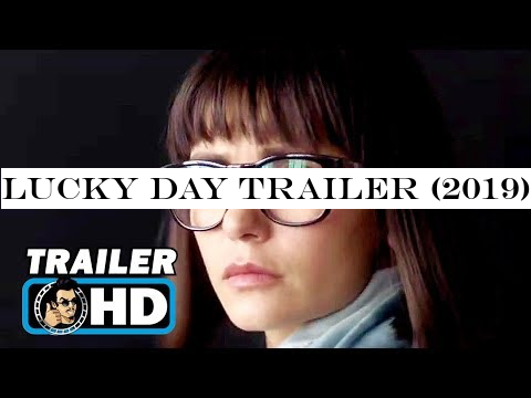 LUCKY DAY Trailer (2019) Nina Dobrev, Crispin Glover Action Movie