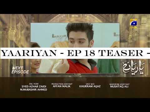 Yaariyan - EP 18 Teaser - 2nd August 2019 - HAR PAL GEO DRAMAS