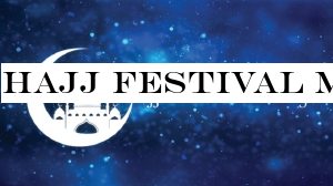 Hajj Festival messages