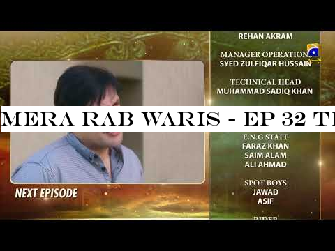 Mera Rab Waris - EP 32 Teaser - 15th August 2019 | HAR PAL GEO DRAMAS