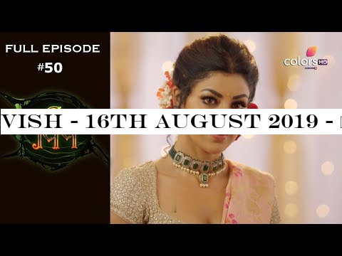 Vish - 16th August 2019 - विष - Full Episode