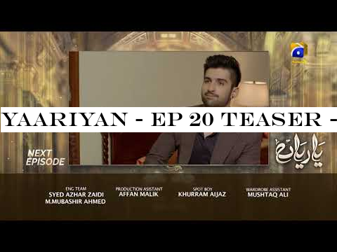 Yaariyan - EP 20 Teaser - 16th August 2019 - HAR PAL GEO DRAMAS