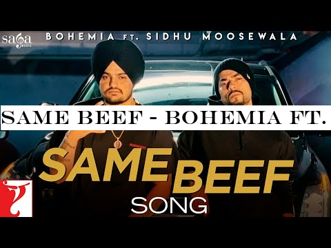 Same Beef - Bohemia Ft. Sidhu Moosewala | Official Song | Byg Byrd | New Punjabi Songs 2019