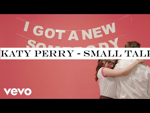 Katy Perry - Small Talk (Lyric Video)