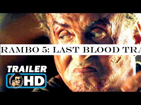 RAMBO 5: LAST BLOOD Trailer #2 (2019) Sylvester Stallone Movie
