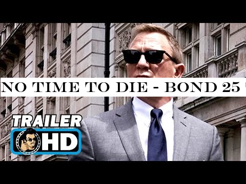 NO TIME TO DIE - Bond 25 Title Teaser (2020) Daniel Craig 007 Movie