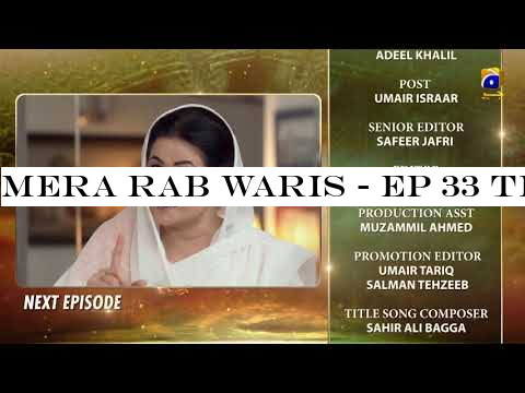 Mera Rab Waris - EP 33 Teaser - 22nd August 2019 | HAR PAL GEO DRAMAS