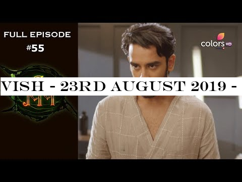 Vish - 23rd August 2019 - विष - Full Episode