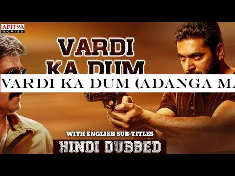 Vardi ka dum (Adanga Maru) Hindi Dubbed Full Movie | Jayam Ravi, Raashi Khanna | Karthik Thangavel