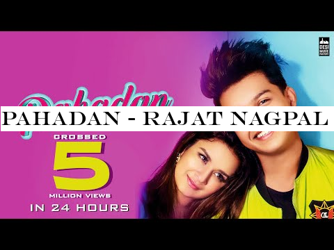 Pahadan - Rajat Nagpal | Riyaz Aly | Avneet Kaur | Gurnazar | Latest Punjabi Song 2019