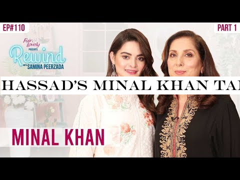 Hassad's Minal Khan Talks About Life Without Aiman | Part I | Rewind With Samina Peerzada