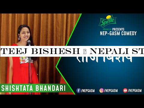 Teej Bishesh | Nepali Stand-Up Comedy | Shishtata Bhandari | Nep-Gasm Comedy