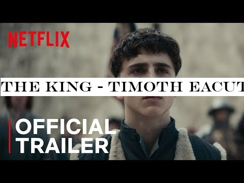 The King - Timoth eacute;e Chalamet | Official Teaser Trailer | Netflix Film